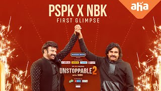 PSPK x NBK First Glimpse | Unstoppable With NBK S2| Pawan Kalyan, Nandamuri Balakrishna | ahaVideoIN