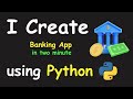 I CREATE BANKING APP IN 2 MIN USING PYTHON & LEARN PYTHON BY BUILDING SIMPLE PROJECTS