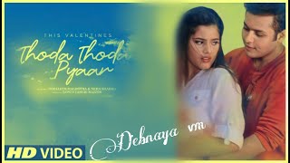 Thoda Thoda Pyaar ¦ Baalveer ananya vm😍 ¦ Stebin Ben ¦ debu ananya ¦ Debnaya vm ¦ Latest Song 2021🤩