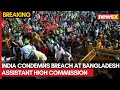 External Affairs Ministry Regrets Breach at Bangladesh High Commission in Agartala | NewsX