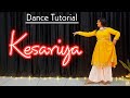 Kesariya Dance Tutorial | Learn Step By Step | Chahat Vaish #dancetutorial #easydancesteps