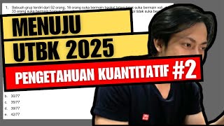 Pengetahuan Kuantitatif #2 - Menuju UTBK 2025