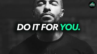 DO IT FOR YOU 🔥 (Best Motivational Speeches Compilation)