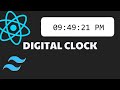 How to create Digital Clock | React Js & Tailwind CSS Projects