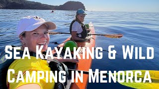 Sea Kayaking and Wild Camping in Menorca