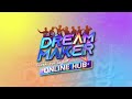 Dream Maker Online Hub | December 18, 2022