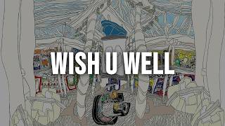 underscores - Wish U Well [Lyrics]