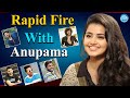 Rapid Fire With Actress Anupama Parameswaran | Anupama Parameswaran Interview | iDream Bapatla