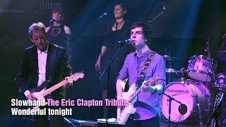 Wonderful tonight / Slowhand – The Eric Clapton Tribute
