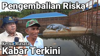 KABAR TERKINI,PENGEMBALIAN BUAYA RISKA ⁉️