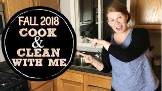 FALL 2018 COOK AND CLEAN WITH ME // SAHM LARGE FAMILY MEAL