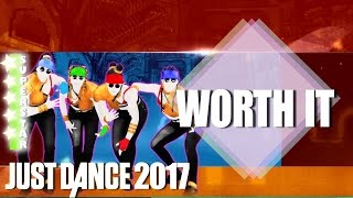 Just Dance 2017: Worth It - Extreme Crew Version - 5 stars