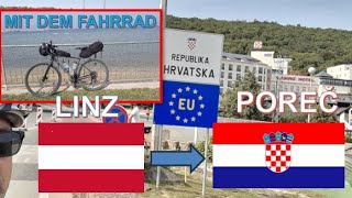 Bikepacking - Radreise von Linz nach Porec/Istrien - Kroatien