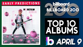 Early Mid-Week Predictions! Billboard 200 Albums Top 10 (April 9th, 2022) Countdown