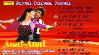Superhit Movie Song | Abhi Abhi | Hindi Movies Audio Juke Box | Unpluged Balast | Chanda Pop Song