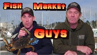Fish Market Guys- Don't Get Pinched by a Dungeness Crab! (New Series)