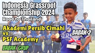 KU 2012 - APC vs PSF Academy - Babak 2 | INDONESIA GRASSROOT CHAMPIONSHIP 2024