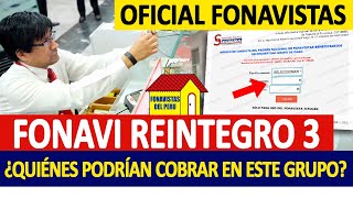 Fonavi Reintegro 3: ¿quiénes podrían cobrar en este grupo y cuándo estaría disponible?