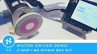 NXP i.MX RT1010: Motor Driver Demo