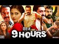 9 Hours Full HD Movie in Hindi Dubbed | Taraka Ratna | Preethi A | Madhu Shalini | Ravi V | Review