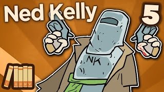 Ned Kelly - The Iron Outlaw - Extra History - Part 5