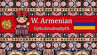 The Sound of the Western Armenian language / dialect (Numbers, Greetings, Words \u0026 The Parable)