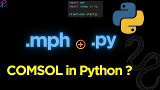 Python Scripting for COMSOL Multiphysics® Software - COMSOL Programming