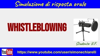 Simulazione di orale: Whistleblowing (27/4/2022)