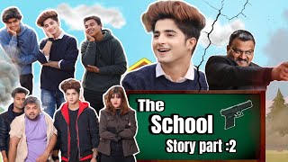 THE SCHOOL STORY PART-2😰 | Gulshan kalra | Jaanvi Patel