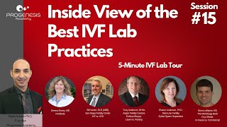 5-Minute IVF Lab Tour: An Inside View of the Best IVF Lab Practices