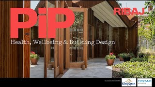 RIBAJ PiP Health, Wellbeing and Building Design webinar