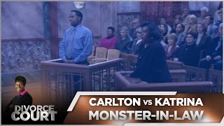 Divorce Court OG - Carlton vs. Katrina - Monster-in-Law - Season 1, Episode 199