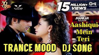 Aashiqui Mein Teri (Remix) Trance Mood Dj Video Songs { Dj ഭ്രാന്തന്മാർ 2k20 }|| Dj $anju & Sanu ||