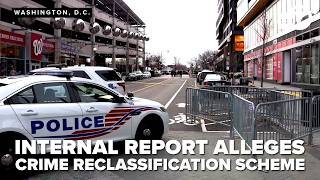 Internal Report Alleges Crime Reclassification Scheme