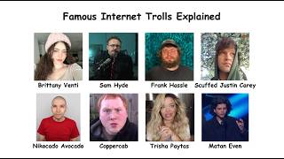 8 Famous Internet Trolls explained in 16 Minutes