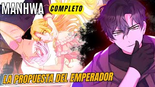 COMPLETO💥Es momento de CORREGIR ERRORES DEL PASADO - La propuesta del Emperador / MANHWA Completo