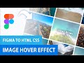 Image Gallery Blur Hover Effect | Figma Prototype to HTML CSS