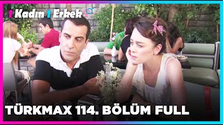 1 Kadın 1 Erkek || 114. Bölüm Full Turkmax