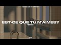 est-ce que tu m'aimes? by gims lyrics slowed and reverb