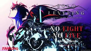 เพลงอนิเมะ - No Fight No Live - [ Solo leveling ] - Fansoog