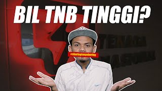 Kenapa Bil TNB Mahal Masa PKP?