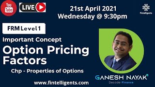 Option Pricing Factors | FRM L1 | Important Concept with Practice Sums