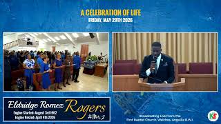 Funeral Service For The Late Eldridge Romez Rogers || May 29th 2026
