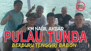 LUAR BIASA !!! MANCING DI PULAU TUNDA BABON TENGGIRI NYA