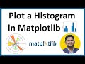 15. How to Plot a Histogram in Matplotlib | Python Matplotlib Tutorial for Beginners | Amit Thinks