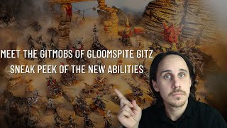 MEET THE GITMOBS OF GLOOMSPITE GITZ - Sneak peak of the new abilities