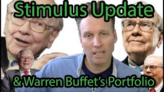 Stimulus Update & Warren Buffett's Portfolio