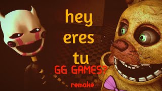 hey eres tu gg games (REMAKE)