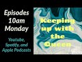 Keeping up with the Queen #2- What's going on with Frenemies