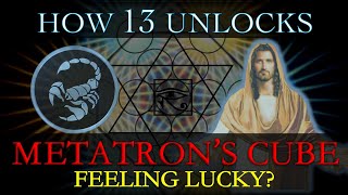 The Secret Masonic Knowledge of Metatron's Cube, 13, Scorpio & Jesus Christ